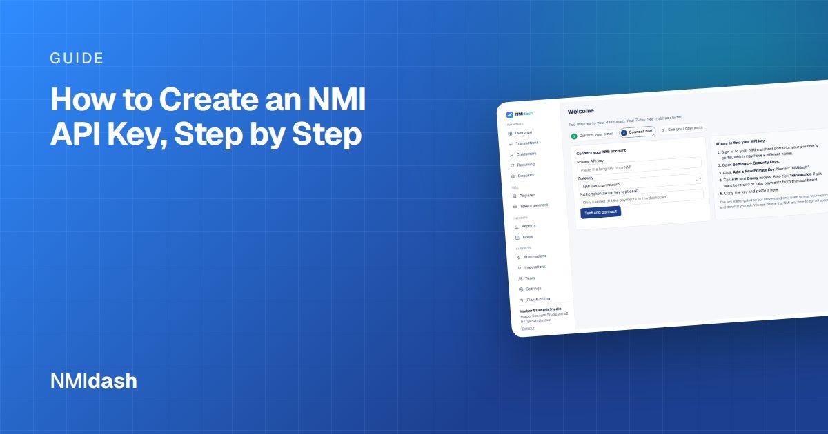How to Create an NMI API Key, Step by Step