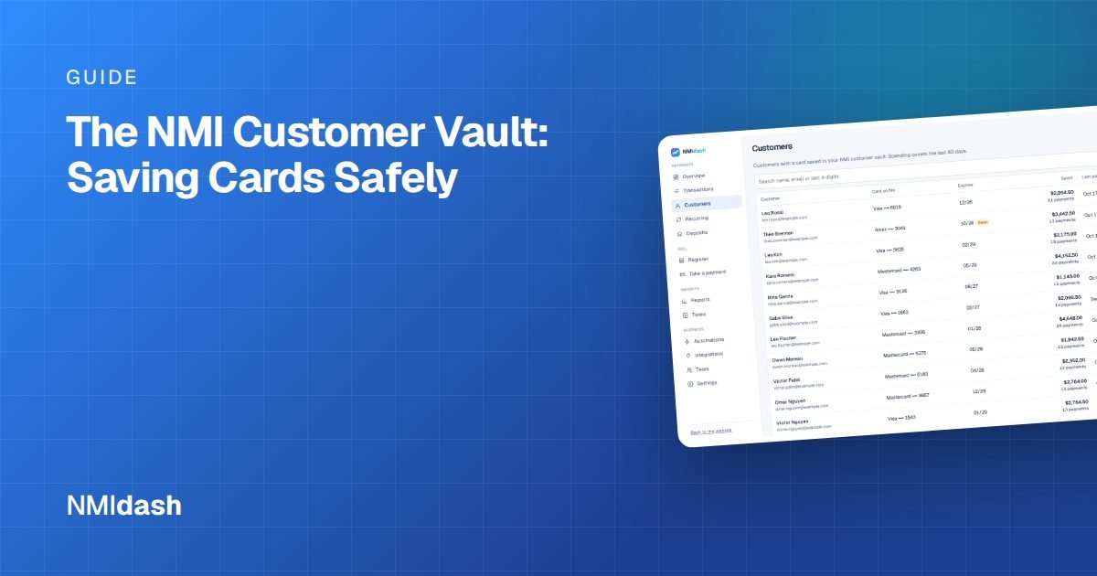 The NMI Customer Vault: Saving Cards Safely
